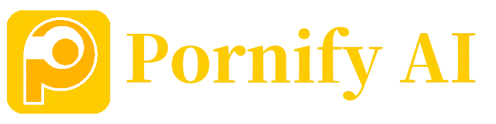 Pornify AI